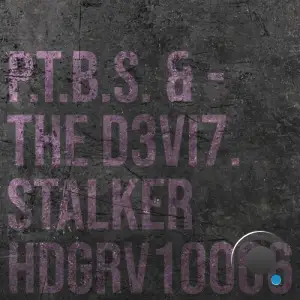  P.T.B.S. & THE D3VI7 - Stalker (2024) 