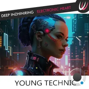  Deep Inzhiniring - Electronic Heart (2024) 