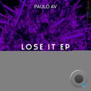  Paulo AV - Lose It (2024) 