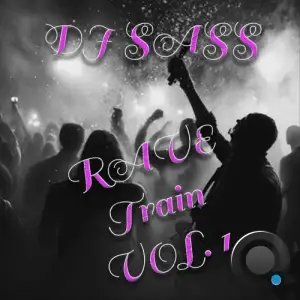  DJ Sass - Rave Train (2024) 