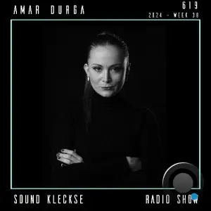  Amar Durga - Sound Kleckse Radio Show 619 (2024-09-21) 