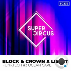  Block & Crown x Lissat - Funktech #3 Ocean Cake (2024) 