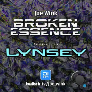  Joe Wink & Lynsey - Broken Essence 130 (2024-09-22) 