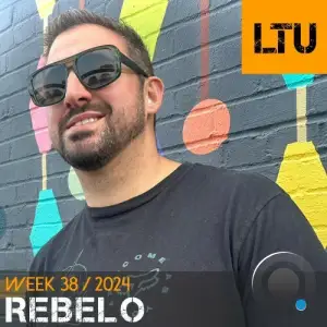  Rebelo - Ltu Podcast Week 84 (2024-09-23) 