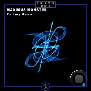  Maximus Monster - Call My Name (2024) 