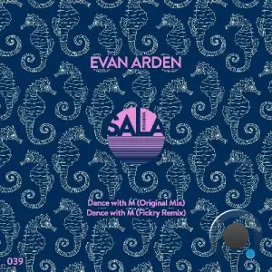  Evan Arden - Dance with M (2024) 