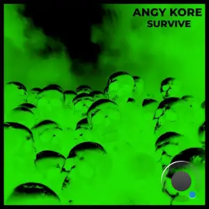  Angy Kore - Survive (2024) 