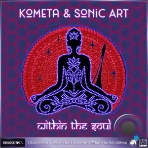  Kometa & Sonic Art - Within The Soul (2024) 