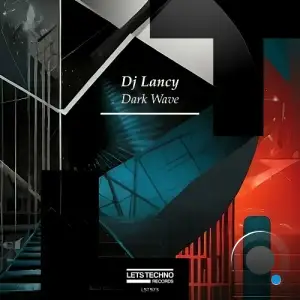  DJ Lancy - Dark Wave (2024) 