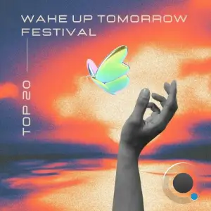  Wake Up Tomorrow Festival Top 20 (2024) 