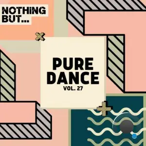  Nothing But... Pure Dance, Vol. 27 (2024) 