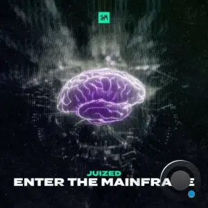  Juized - Enter The Mainframe (2024) 