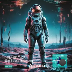  Pembroke - The Space Between (2024) 