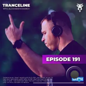  Alexander Komarov - Trance Line #191 (2024-09-25) 