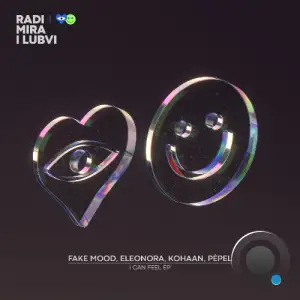  Fake Mood, Eleonora & Kohaan ft. Pepel - I Can Feel (2024) 