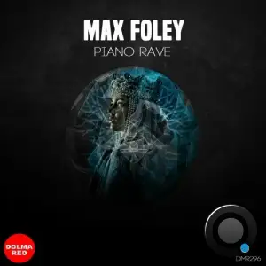  Max Foley - Piano Rave (2024) 