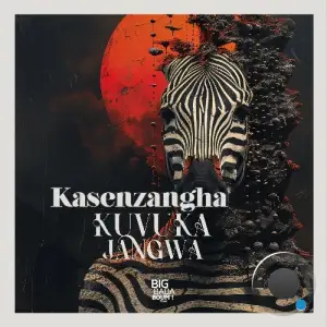  Kasenzangha - Kuvuka Jangwa (2024) 