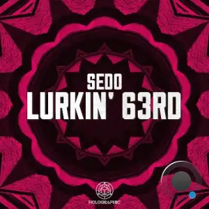  Sedo - Lurkin' 63rd (2024) 