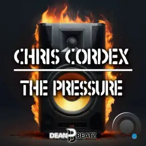  Chris Cordex - The Pressure (2024) 