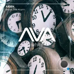  Arsen. - Break The Alarm (2024) 