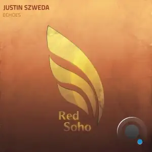  Justin Szweda - Echoes (2024) 