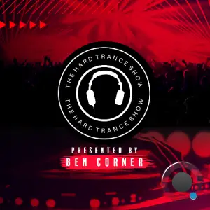  Ben Corner - The Hard Trance Show 022 (2024-09-27) 