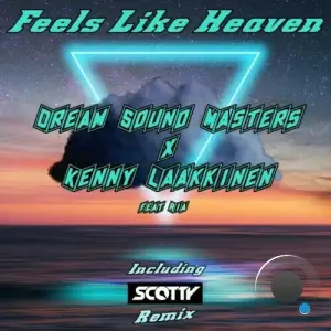  Dream Sound Masters x Kenny LaakkinenRia - Feels Like Heaven (2024) 