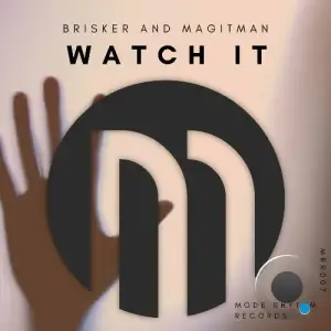  Magitman & Brisker - Watch It (2024) 