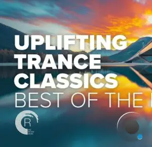  Uplifting Trance Classics - Best Of The Best (2024-09-28) 