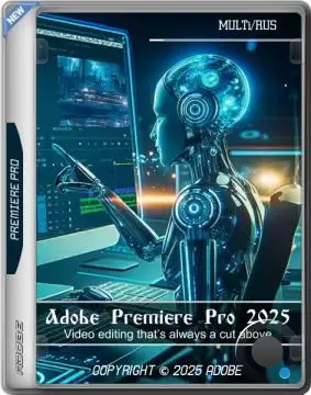 Adobe Premiere Pro 2025 25.0.0.61 RePack (MULTi/RUS)