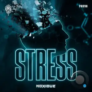  Noxiouz - Stress (2024) 