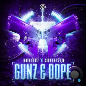  Noxiouz And Satirized - Gunz & Dope (2024) 