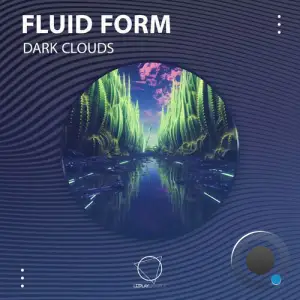  Fluid Form - Dark Clouds (2024) 