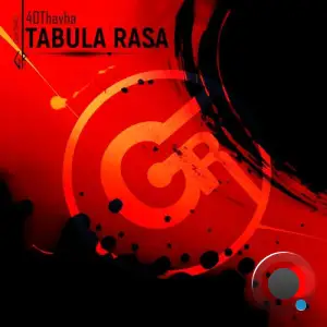  40Thavha - Tabula Rasa (2024) 