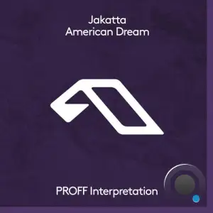  Jakatta - American Dream (PROFF Interpretation) (2024) 