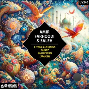  Amir Farhoodi & Saleh - Ethnic Flavours (2024) 