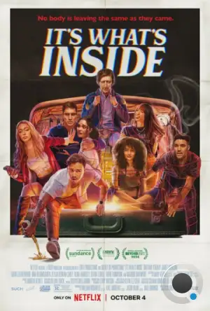 То, что внутри / It's What's Inside (2024)