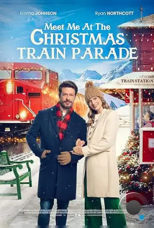 Рождественский парад поездов / The Christmas Train Parade (2023)