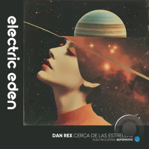  Dan Rex - Cerca De Las Estrellas (2024) 