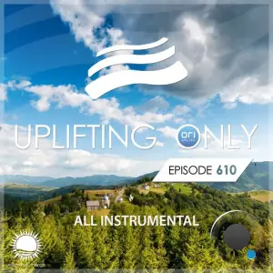  Ori Uplift - Uplifting Only 610 (2024-10-17) 