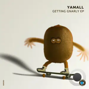  Yamall - Getting Gnarly (2024) 