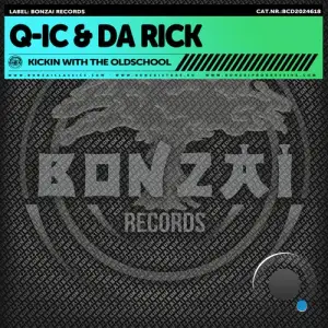  Q-IC & Da Rick - Kickin With The Oldschool (2024) 