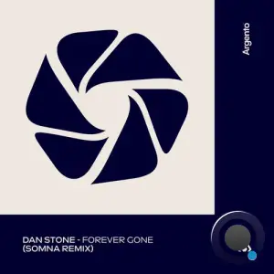  Dan Stone - Forever Gone (Somna Extended Remix) (2024) 