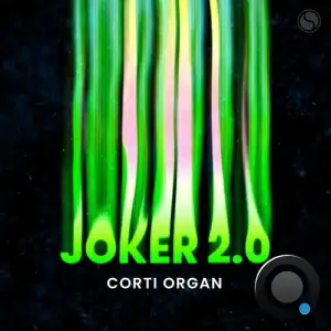  Corti Organ - Joker 2.0 (2024) 