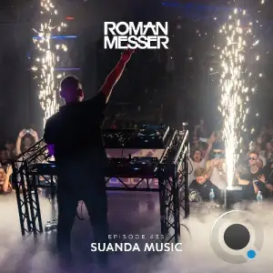  Roman Messer - Suanda Music 453 (2024-10-01) 