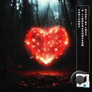  Cubicore & Linnea Schossow - Heart Of Love (2024) 