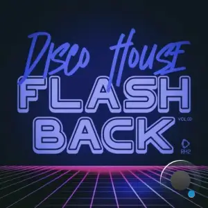  Disco House Flashback, Vol.02 (2024) 