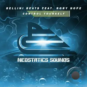  Bellini Beats feat. Rory Hope - Control Yourself (2024) 