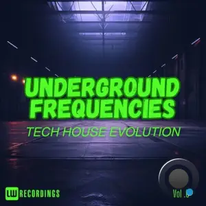  Underground Frequencies: Tech-House Evolution, Vol. 06 (2024) 