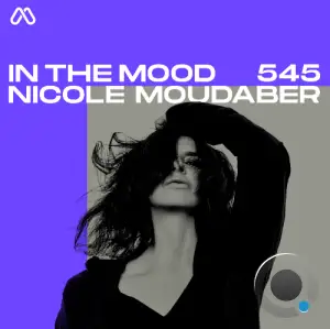  Nicole Moudaber - In The Mood 545 (2024-10-10) 